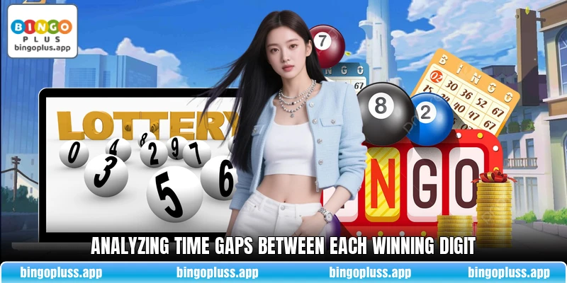 Analyzing time gaps between each winning digit