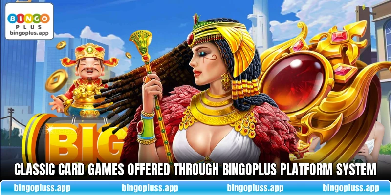 Classic card games offered through BingoPlus platform system Classic card games offered through BingoPlus platform system