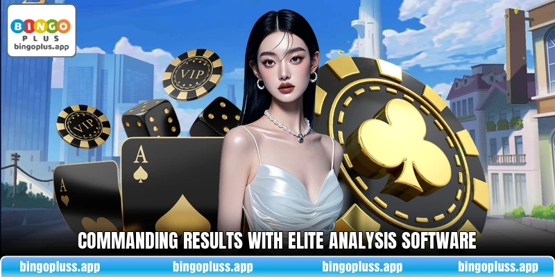 Commanding results with elite analysis software