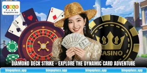 Diamond Deck Strike - Explore The Dynamic Card Adventure