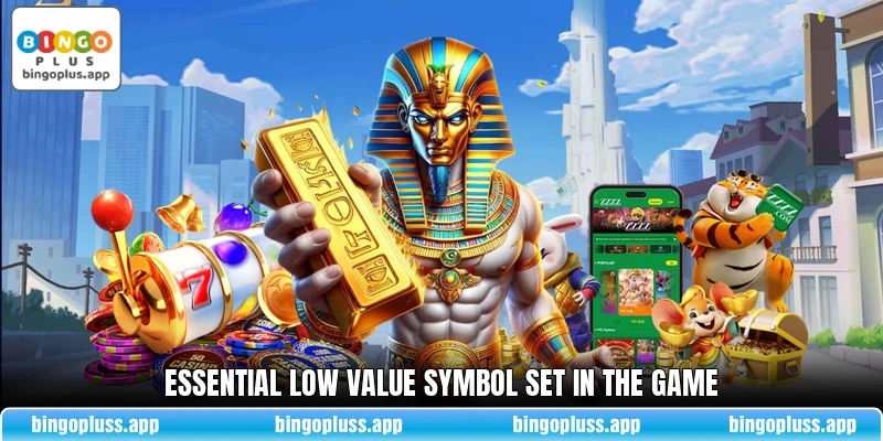 Essential low value symbol set in the game