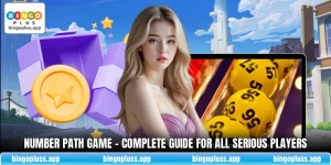 Number Path Game - Complete Guide For All Serious Players